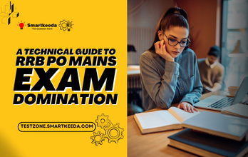 A Technical Guide to RRB PO Mains Exam Domination