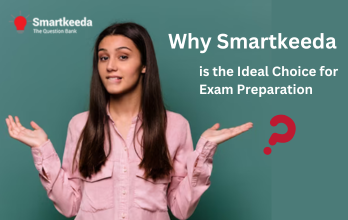 Why Smartkeeda is the Ideal Choice for Exam Preparation