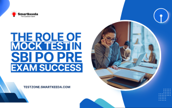 The Role of Mock Test in SBI PO Pre-Exam Success