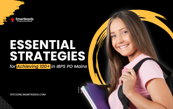 Essential Strategies for Achieving 100+ in IBPS PO Mains