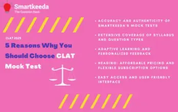 5 Reasons Why You Should Choose CLAT Mock Test | Smartkeeda