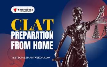 How to prepare for CLAT at Home Complete Guide