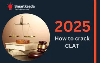 How to crack CLAT 2025 Complete Preparation Plan