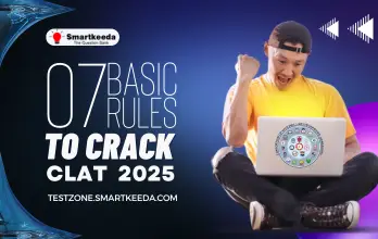 7 Basic Rules to Crack the CLAT Exam 2025