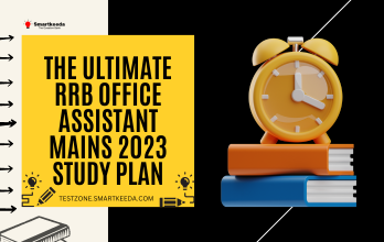 The Ultimate RRB Office Assistant Mains 2023 Study Plan